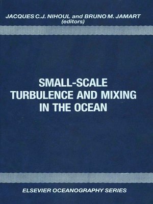 cover image of Small-Scale Turbulence and Mixing in the Ocean